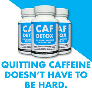 Three CafDetox bottles above text which reads "Quitting Caffeine Doesn't Have To Be Hard"